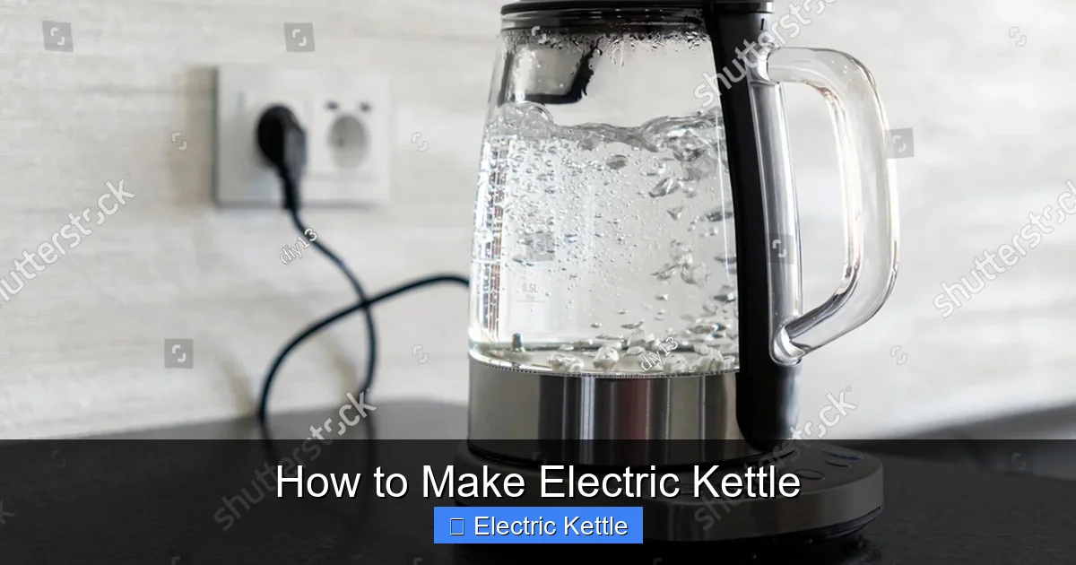 How to Make Electric Kettle
