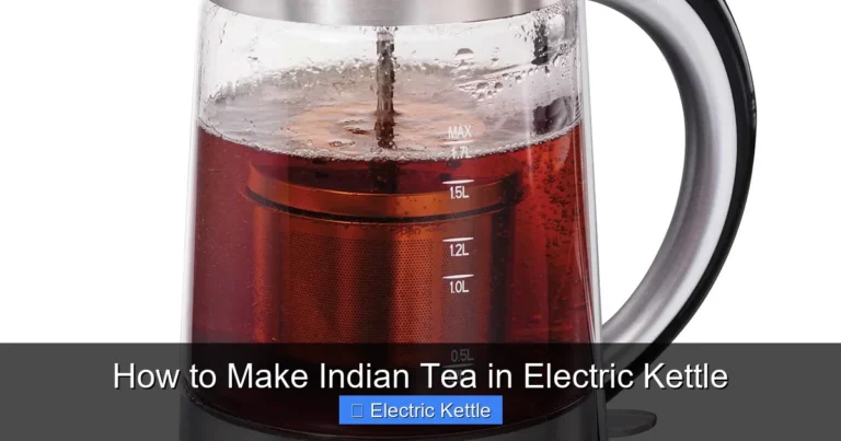 How to Make Indian Tea in Electric Kettle