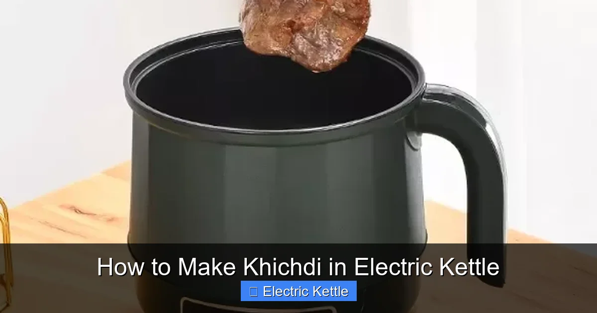 How to Make Khichdi in Electric Kettle
