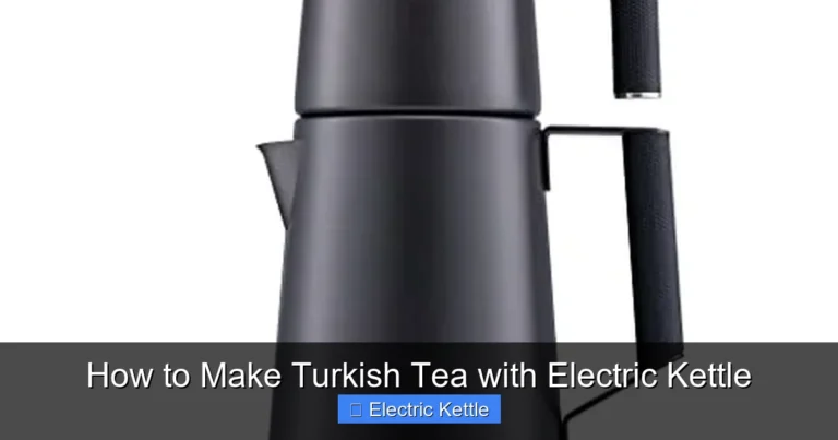 How to Make Turkish Tea with Electric Kettle