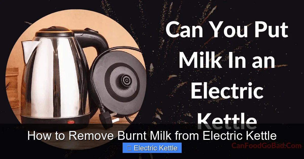How to Remove Burnt Milk from Electric Kettle