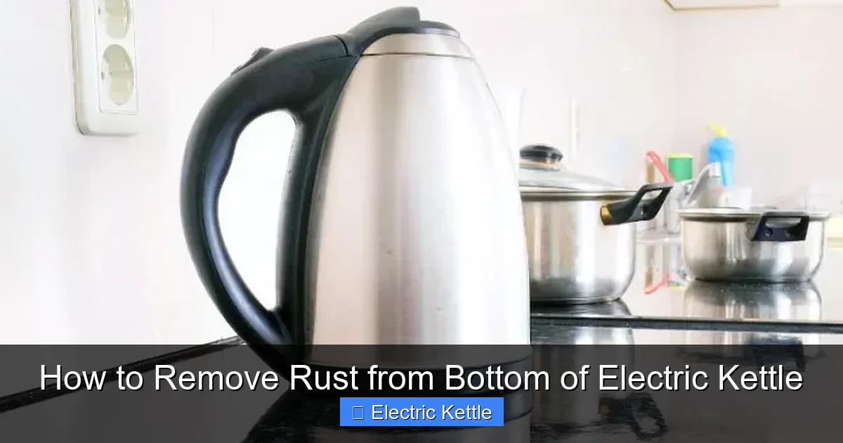 How to Remove Rust from Bottom of Electric Kettle