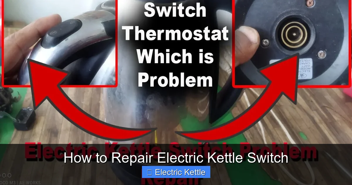 How to Repair Electric Kettle Switch