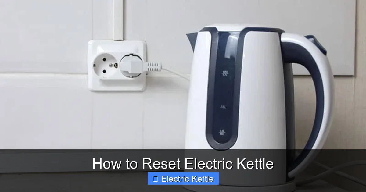 How to Reset Electric Kettle