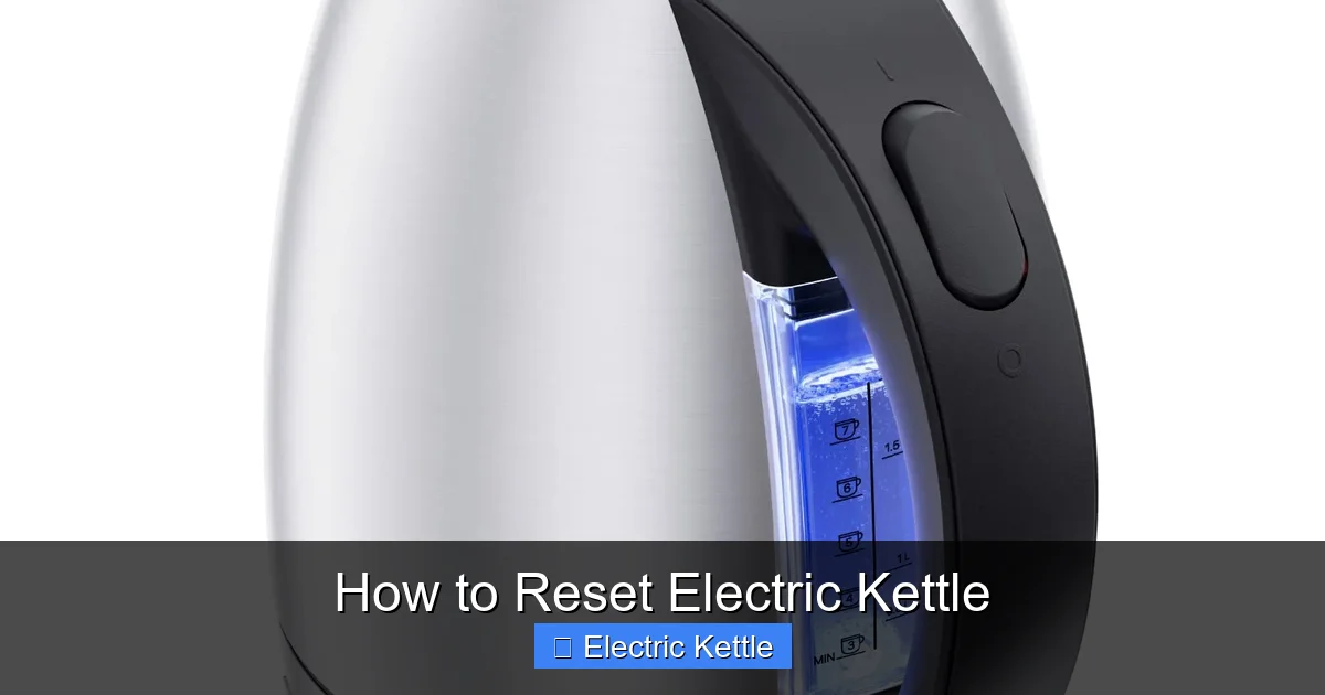 How to Reset Electric Kettle