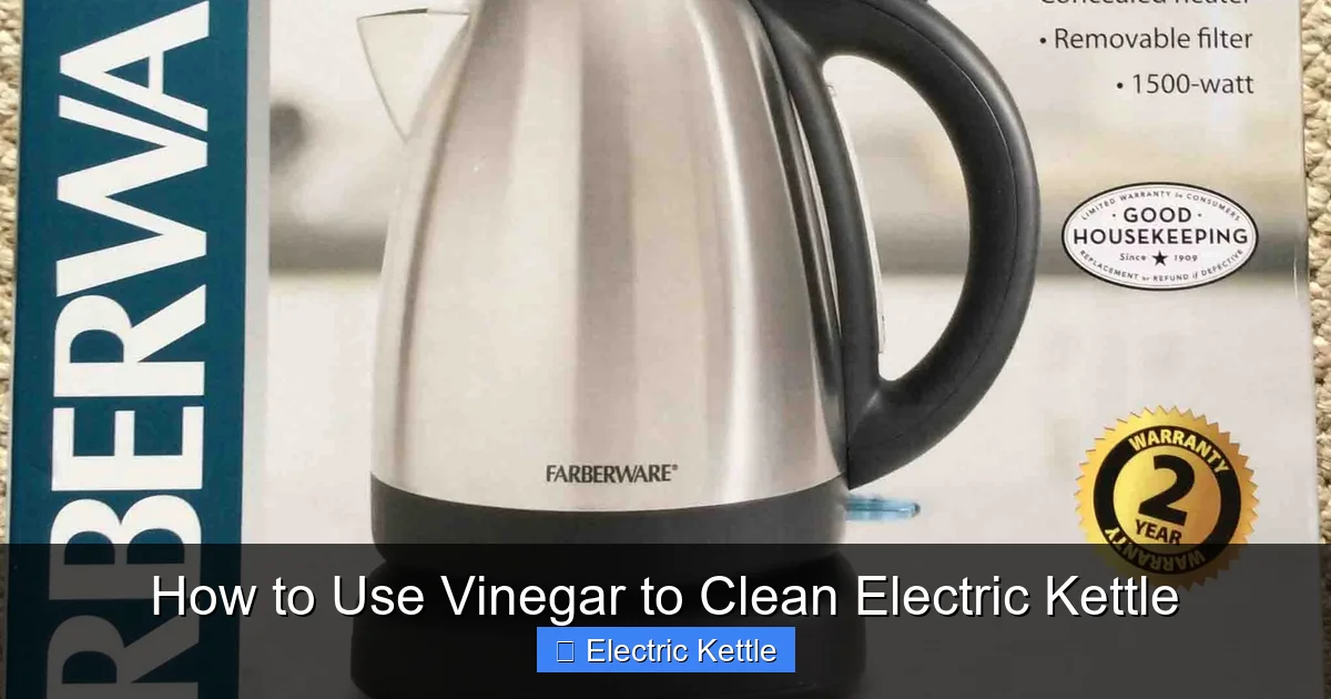 How to Use Vinegar to Clean Electric Kettle