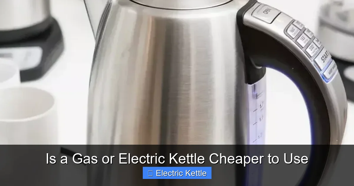 Is a Gas or Electric Kettle Cheaper to Use
