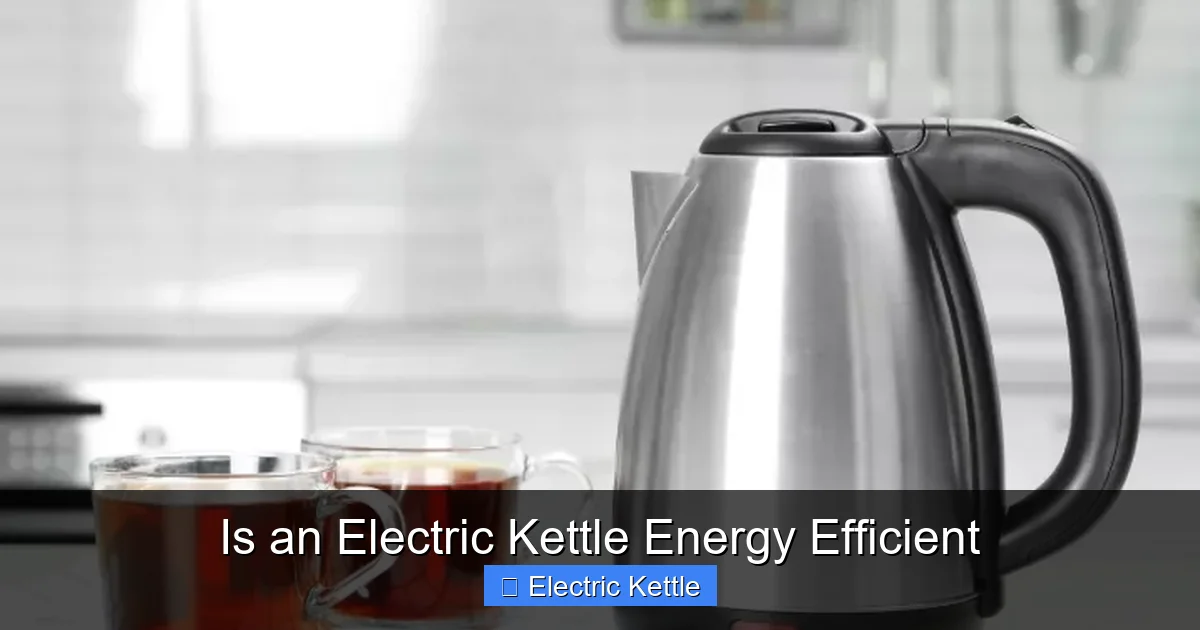 Is an Electric Kettle Energy Efficient