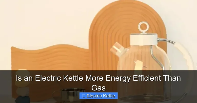 Is an Electric Kettle More Energy Efficient Than Gas