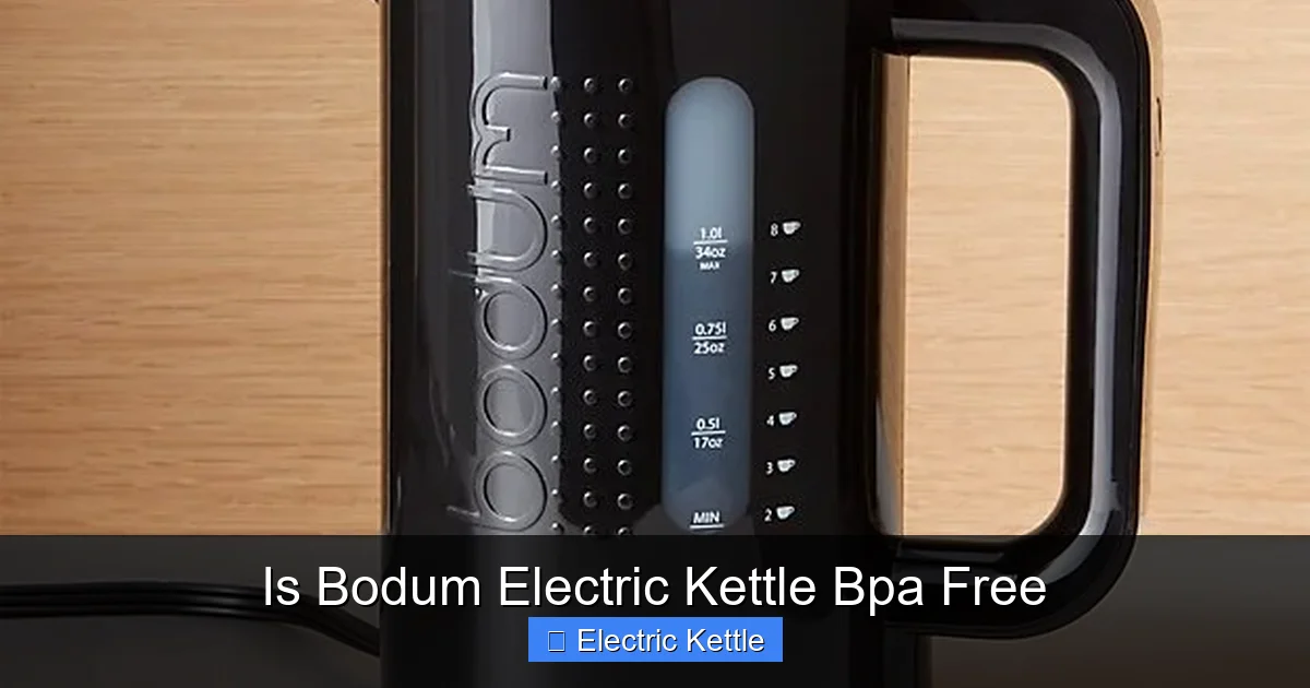 Is Bodum Electric Kettle Bpa Free