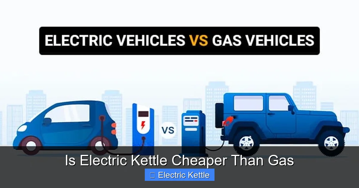 Is Electric Kettle Cheaper Than Gas