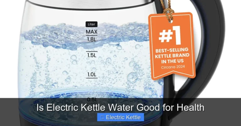 Is Electric Kettle Water Good for Health