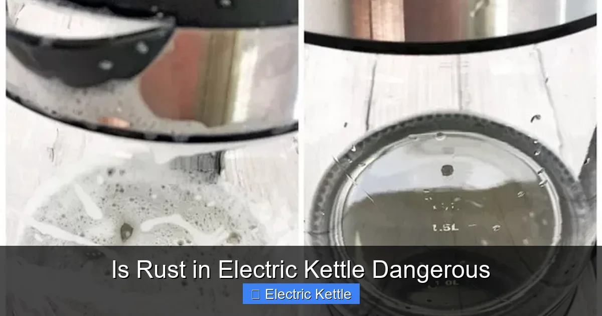 Is Rust in Electric Kettle Dangerous