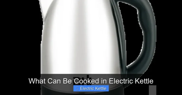 What Can Be Cooked in Electric Kettle