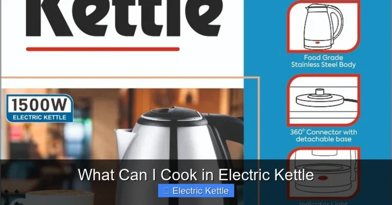 What Can I Cook in Electric Kettle