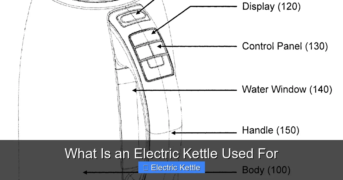 What Is an Electric Kettle Used For