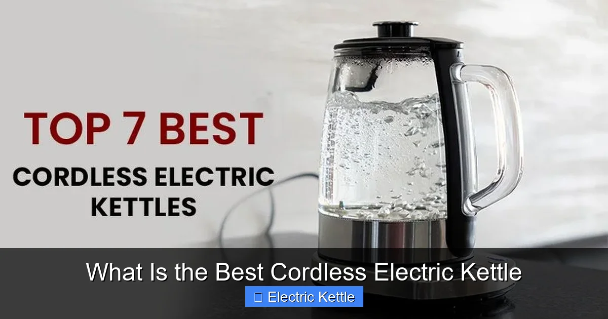 What Is the Best Cordless Electric Kettle
