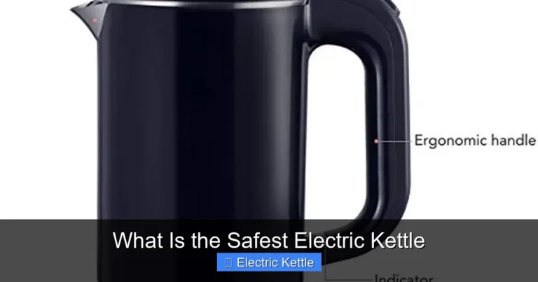 What Is the Safest Electric Kettle