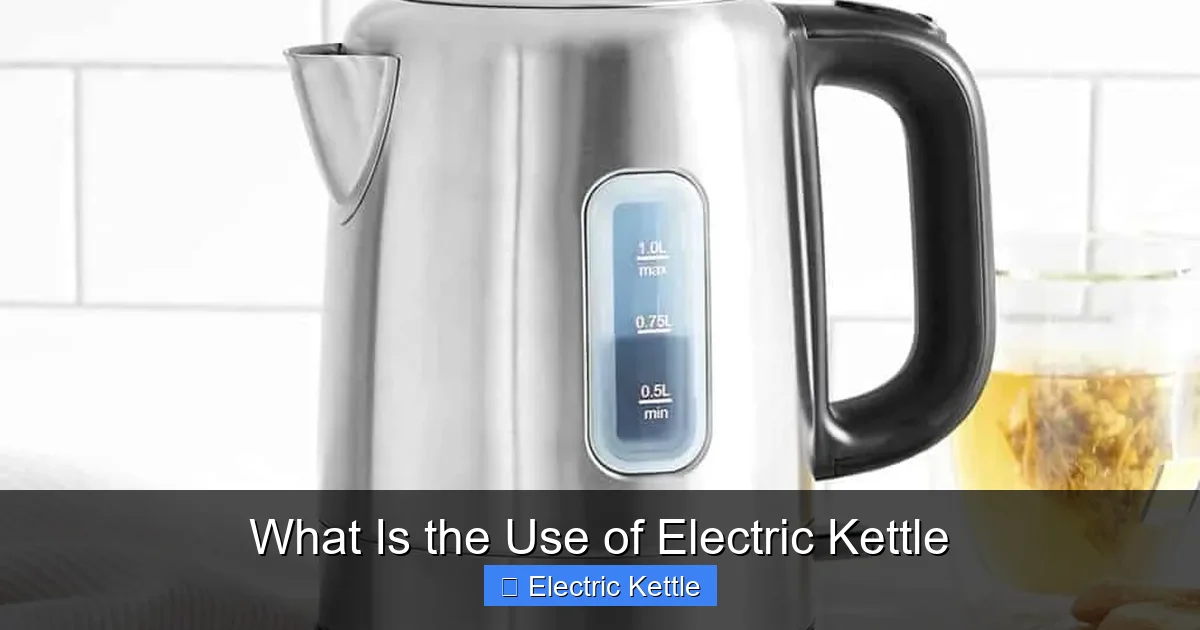What Is the Use of Electric Kettle