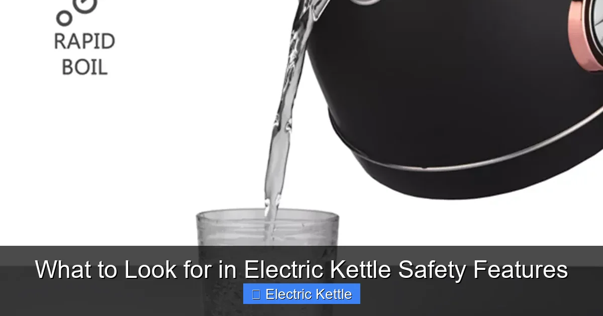 What to Look for in Electric Kettle Safety Features