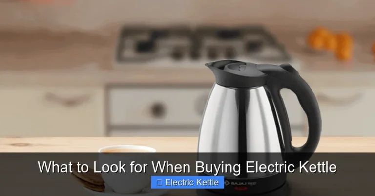 What to Look for When Buying Electric Kettle