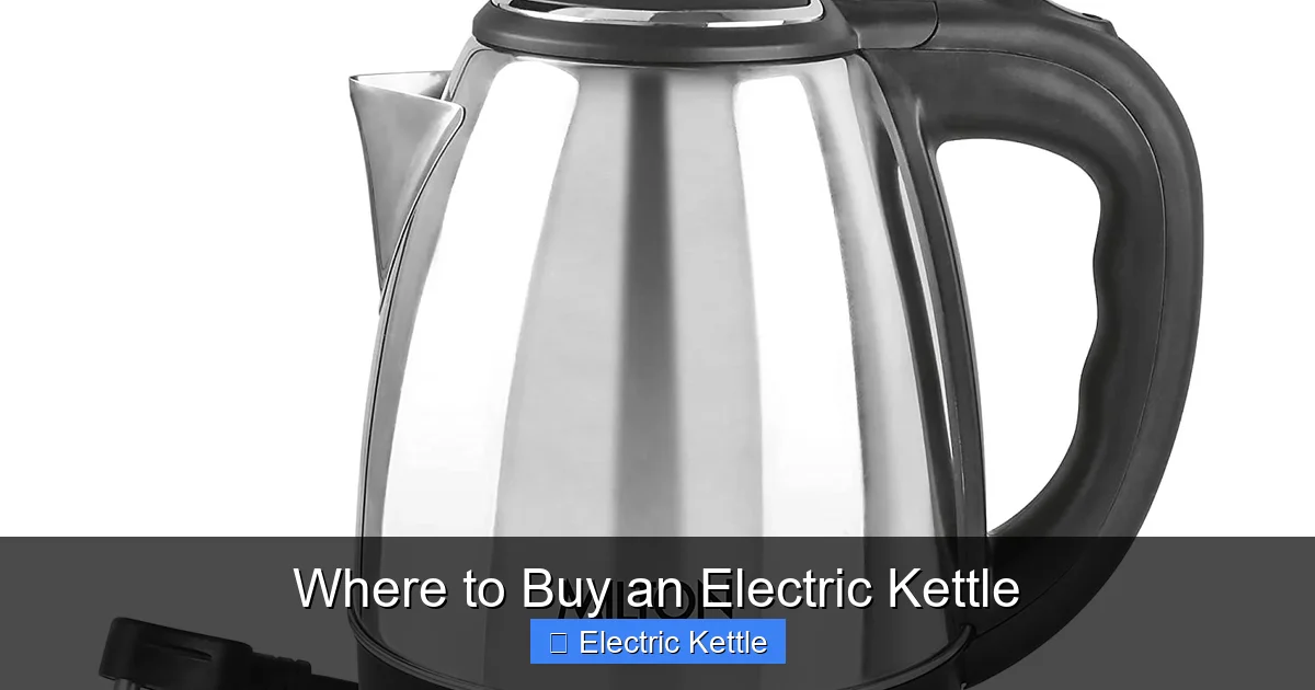 Where to Buy an Electric Kettle