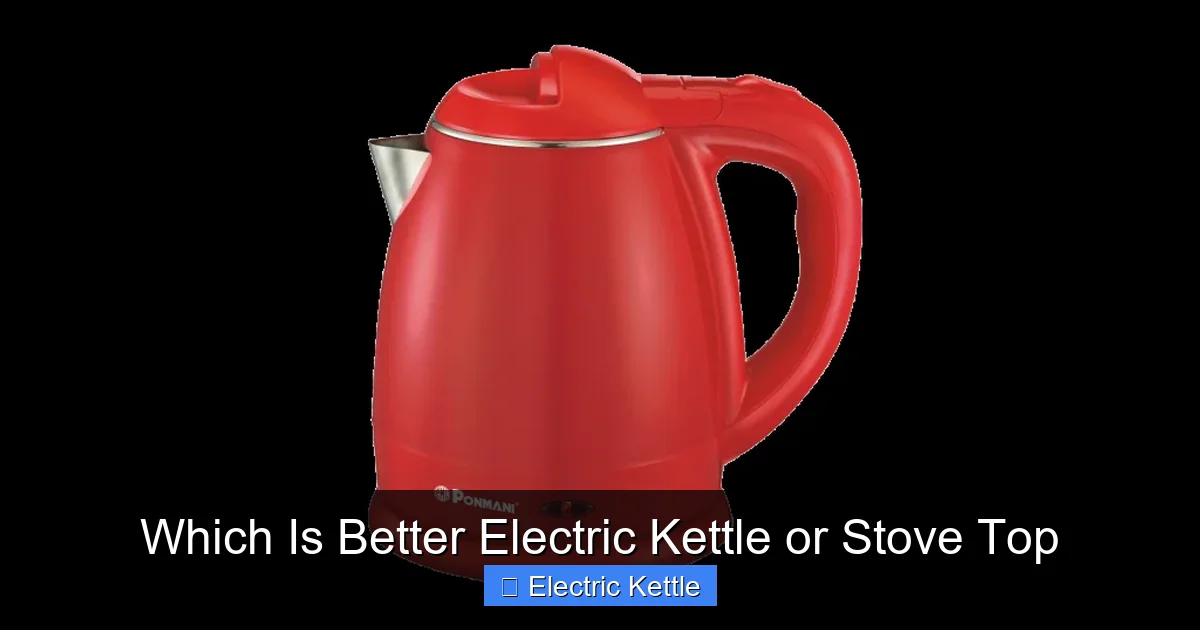 Which Is Better Electric Kettle or Stove Top