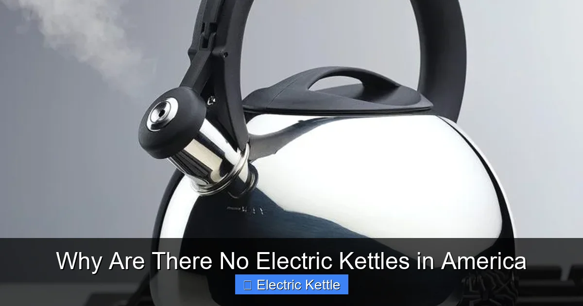 Why Are There No Electric Kettles in America