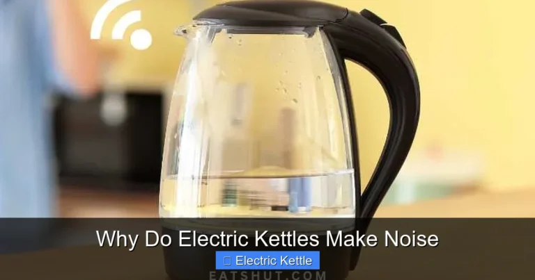Why Do Electric Kettles Make Noise