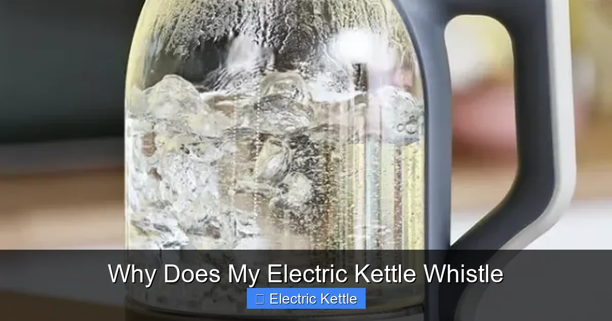 Why Does My Electric Kettle Whistle