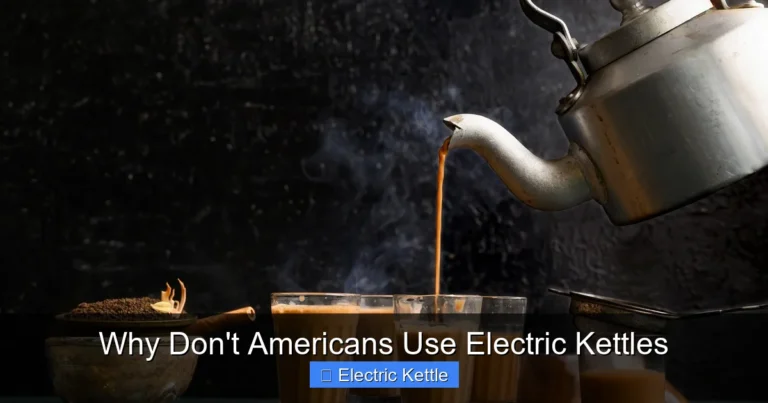 Why Don't Americans Use Electric Kettles