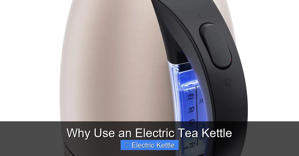 Why Use an Electric Tea Kettle