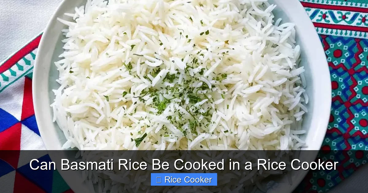 Can Basmati Rice Be Cooked in a Rice Cooker