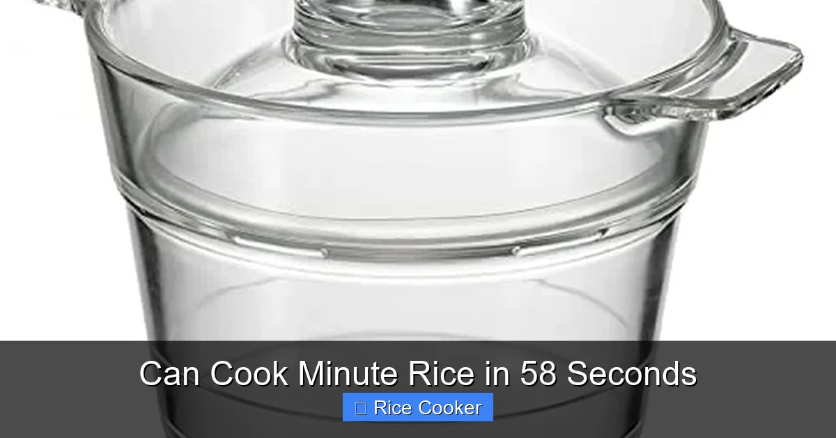 Can Cook Minute Rice in 58 Seconds
