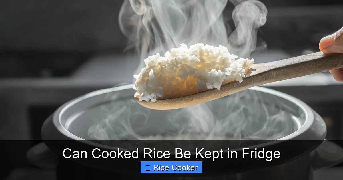 Can Cooked Rice Be Kept in Fridge