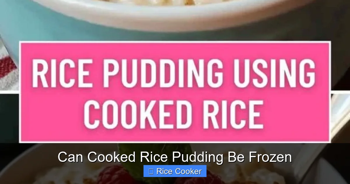 Can Cooked Rice Pudding Be Frozen