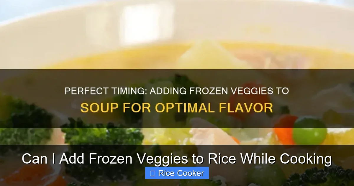 Can I Add Frozen Veggies to Rice While Cooking