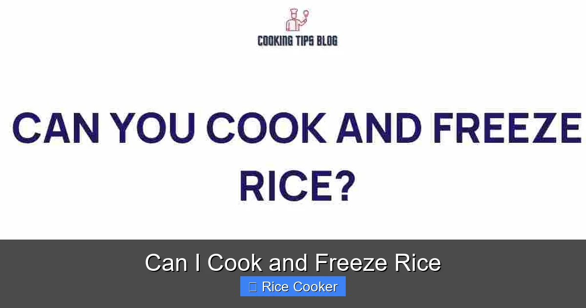 Can I Cook and Freeze Rice