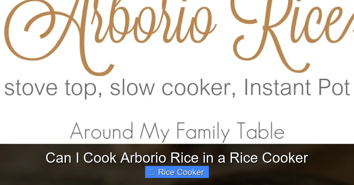 Can I Cook Arborio Rice in a Rice Cooker