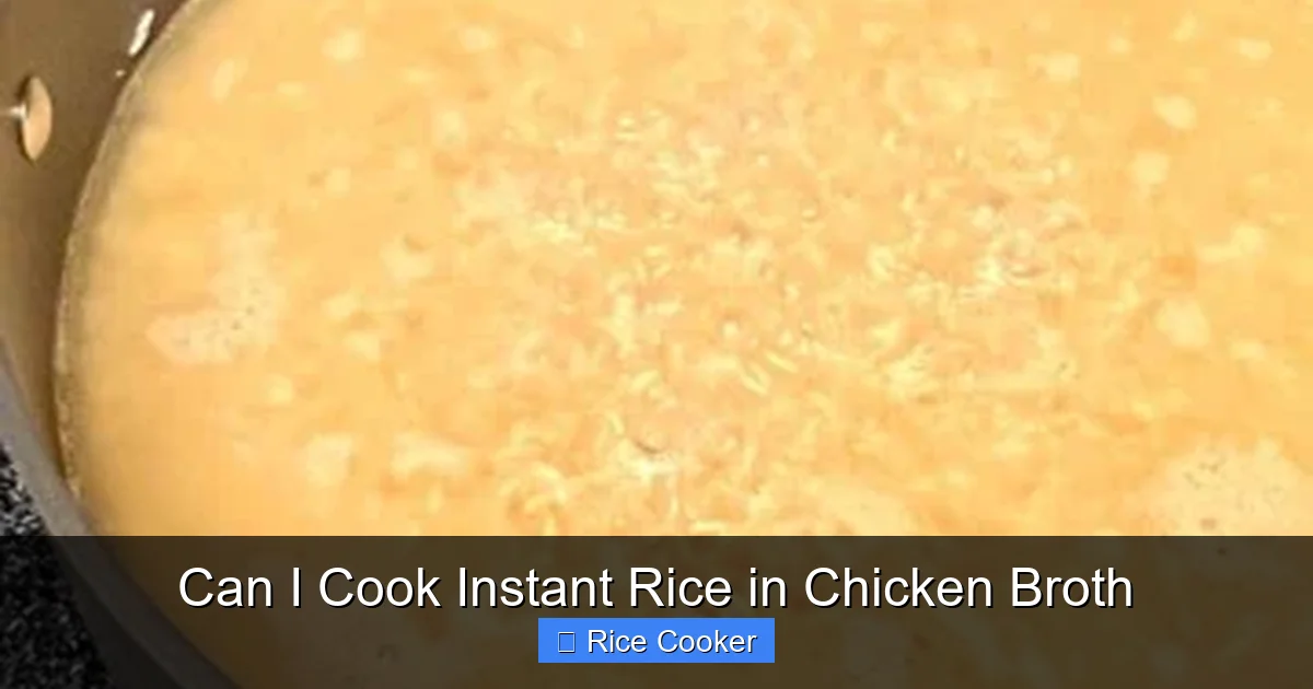 Can I Cook Instant Rice in Chicken Broth
