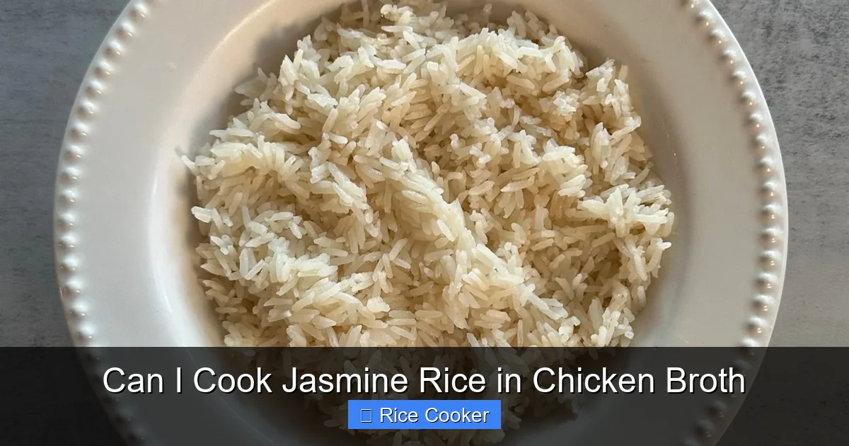 Can I Cook Jasmine Rice in Chicken Broth