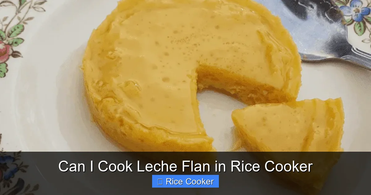 Can I Cook Leche Flan in Rice Cooker
