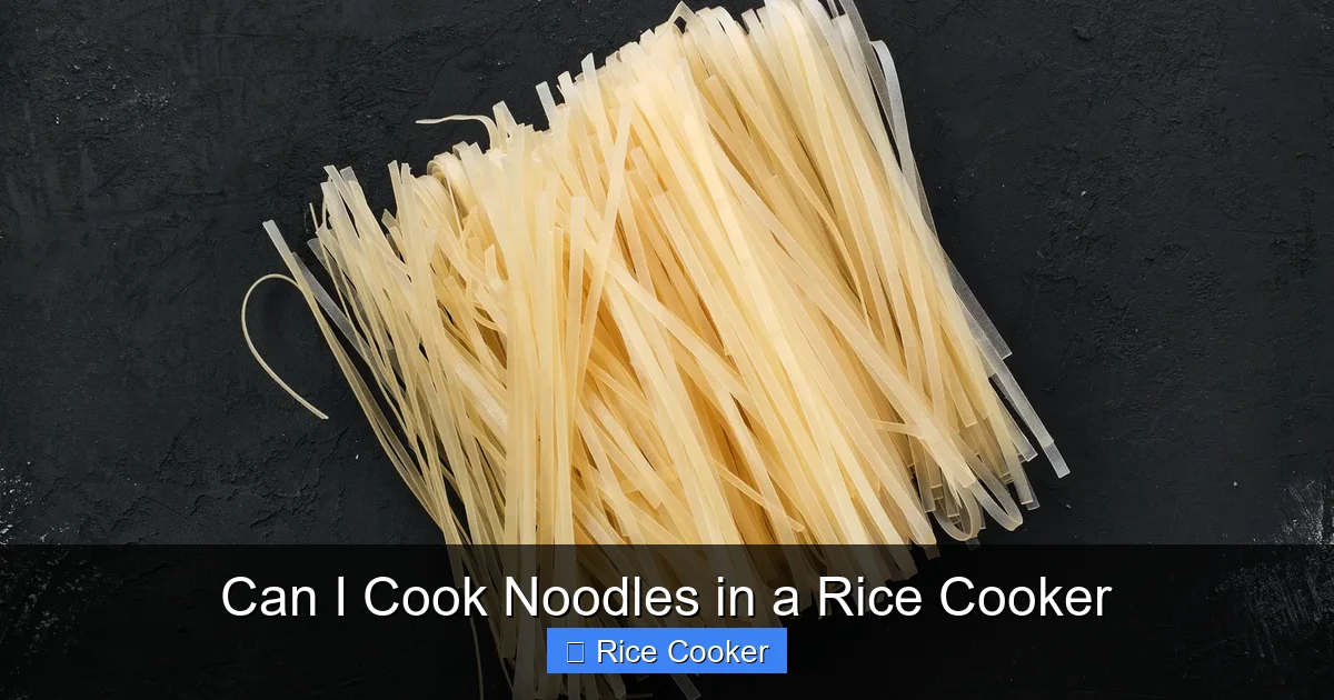 Can I Cook Noodles in a Rice Cooker