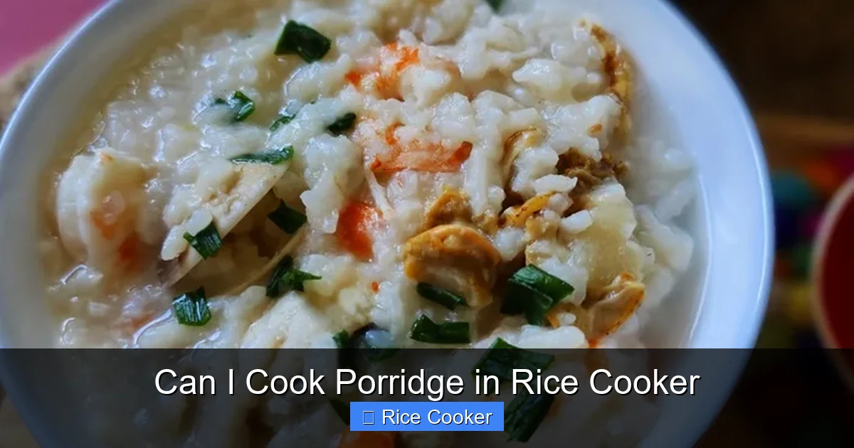 Can I Cook Porridge in Rice Cooker