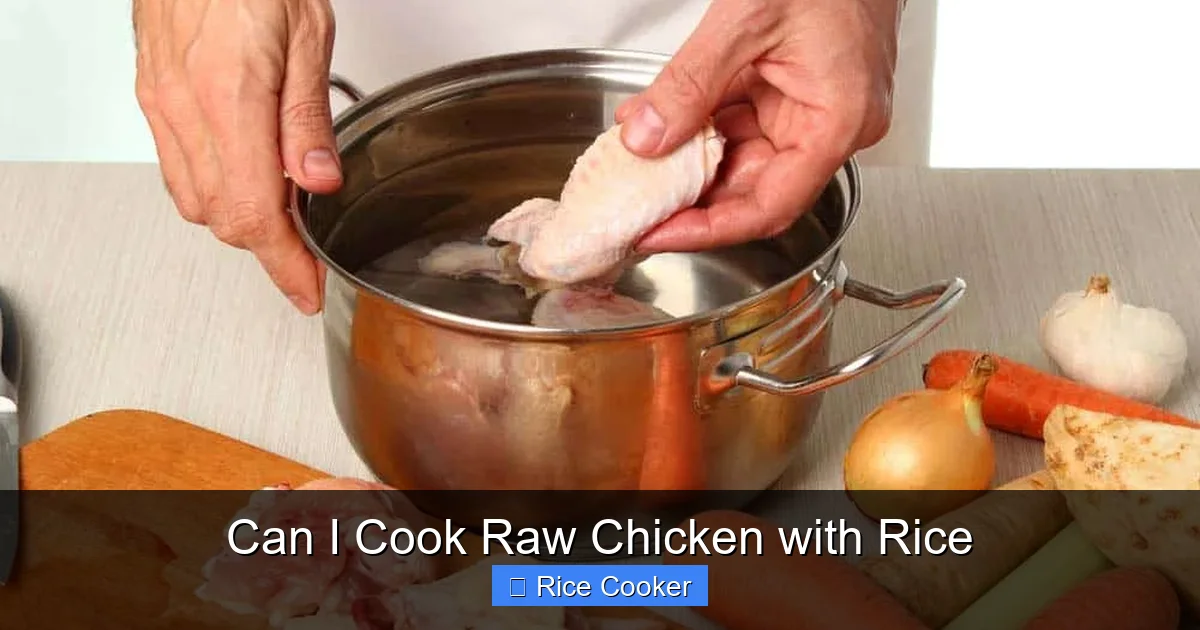 Can I Cook Raw Chicken with Rice