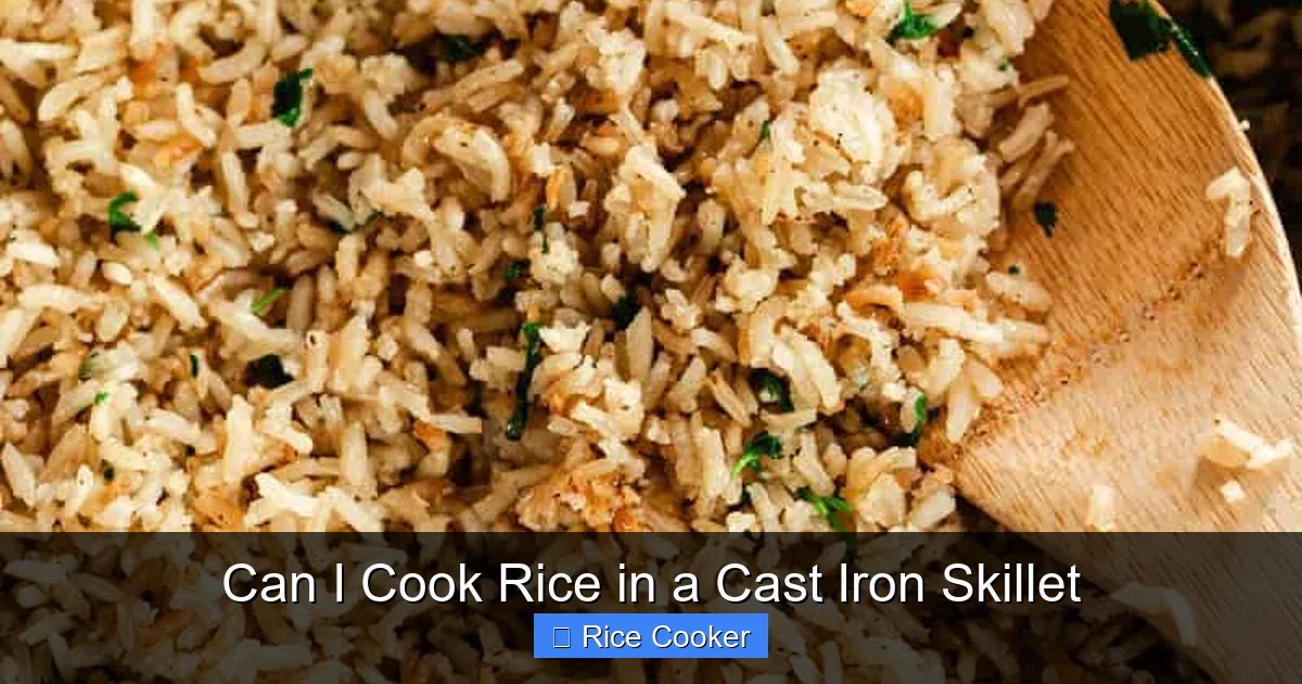 Can I Cook Rice in a Cast Iron Skillet
