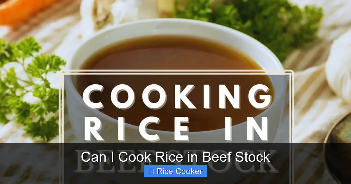 Can I Cook Rice in Beef Stock