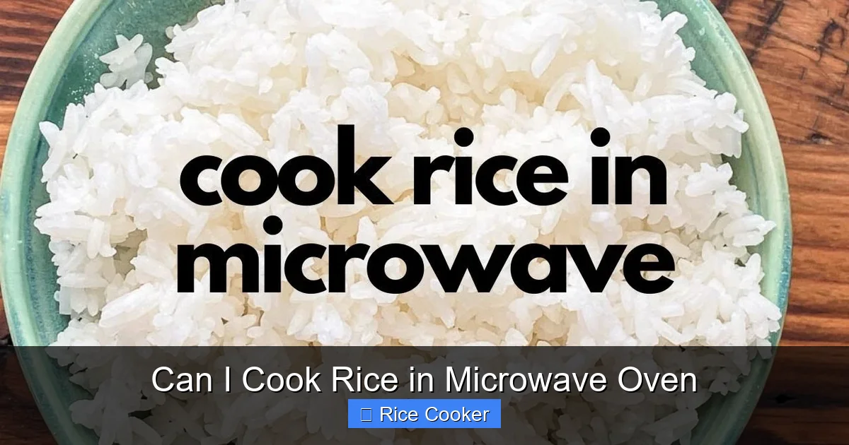Can I Cook Rice in Microwave Oven