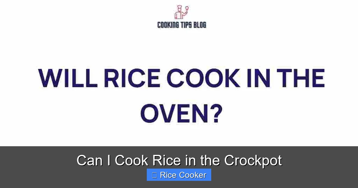 Can I Cook Rice in the Crockpot