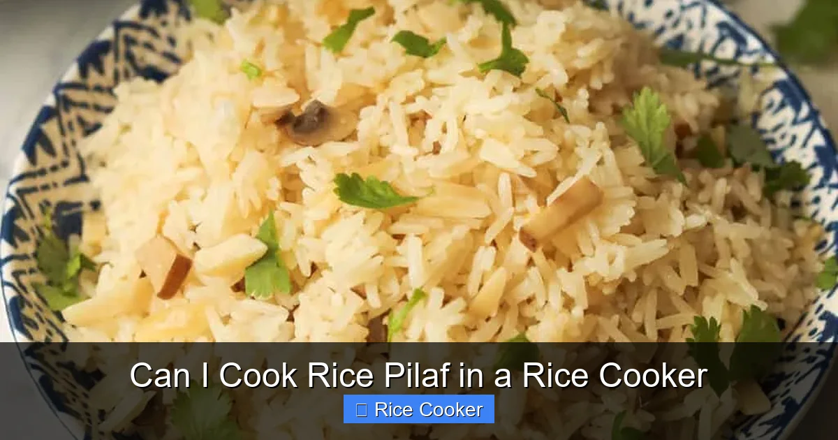 Can I Cook Rice Pilaf in a Rice Cooker